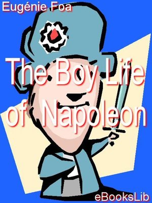 cover image of The Boy Life of Napoleon